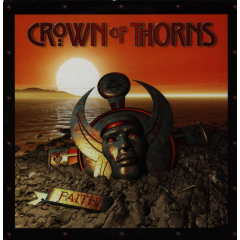 Crown Of Thorns - Faith (CD)