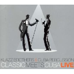 Klazz Brothers &amp; Cuba Percussion - Classic Meets Cuba - Live (CD)