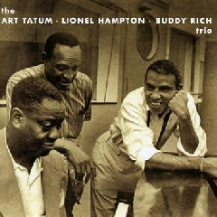 Art Tatum, Lionel Hampton &amp; Buddy Rich Trio (CD / Album)