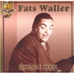 Fats Waller Dream Man - Dream Man (CD)