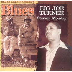 Big Turner Joe - Stormy Monday (CD)