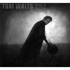 Tom Waits - Mule Variations (CD)