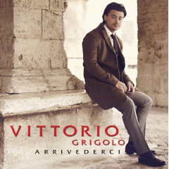 Grigolo Vittorio - Arrivederci (UK Version) (CD)