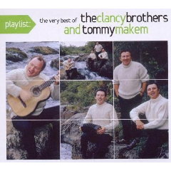 Playlist: The Very Best Of Clancy Brothers &amp; Tommy Makem (CD)