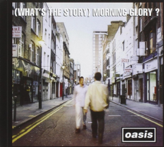 What's The Story Morning Glory - Remastered (CD)