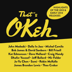 That's Okeh (Highlights Of 2013 &amp; 2014) (CD)