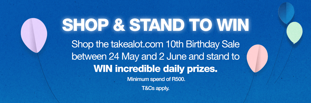 The Takealot.com 10th Birthday Sale: 10 Days. R10 million in Savings Every Day