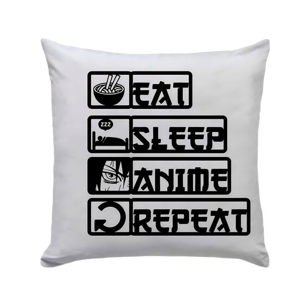 Eat Sleep Anime Repeat Pillow - 30cmx30cm