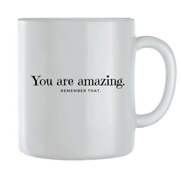 You Amazing Coffee Mugs for Men Women Motivational Sayings Graphic Cups 236