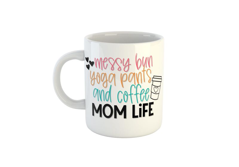 Mom Life Messy Bun Yoga Pants Coffee