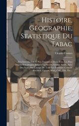 Histoire G Ographie Statistique Du Tabac Son Introduction Et Son