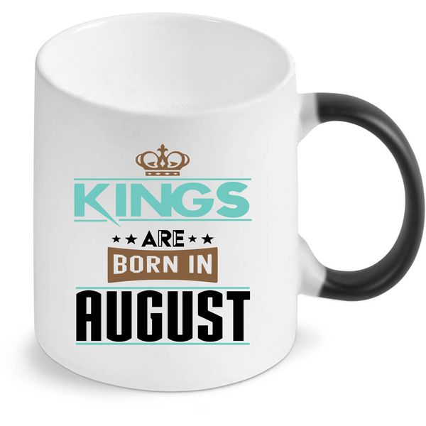Kings Are Born in August - Colour Changing Mug