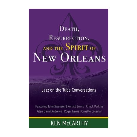 Death, Resurrection, and the Spirit of New Orleans: Jazz on the Tube  Conversations | Buy Online in South Africa | takealot.com