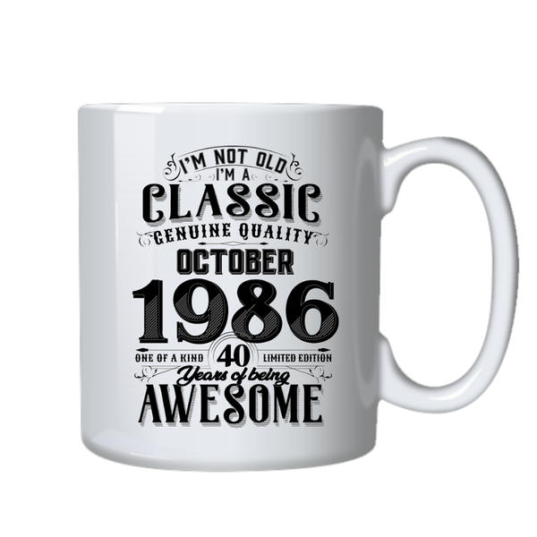40 Years Old Born in October 1986 Birthday Gift Cup Mug