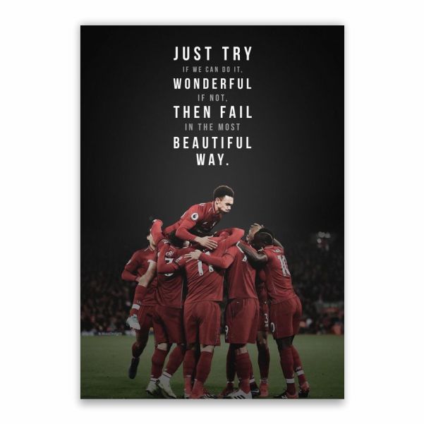 Motivational Liverpool Quote Poster A1 Shop Today. Get it Tomorrow