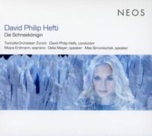 David Philip Hefti: Die Schneekönigin (CD / Album)