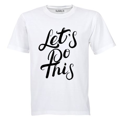Let's Do This! - Kids T-Shirt - White