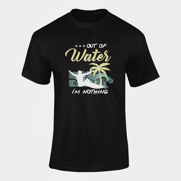 Out Of Waters I'm Nothing Surfing T-Shirt
