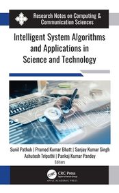 Intelligent System Algorithms and Applications in Science and ...