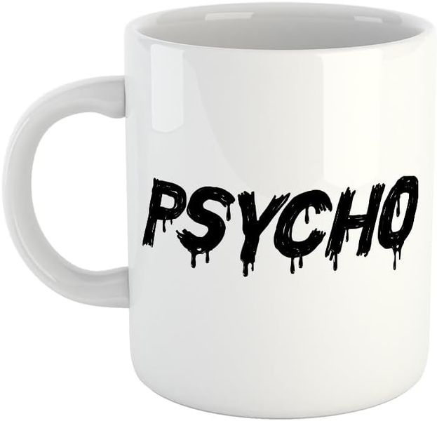 Psycho- Father's day-Mother's day- Valentines-Charistmas Mug