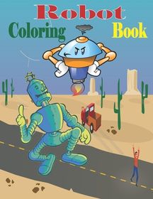 Robot Coloring Book: Awesome Robot Coloring Pages for Kids | Buy Online