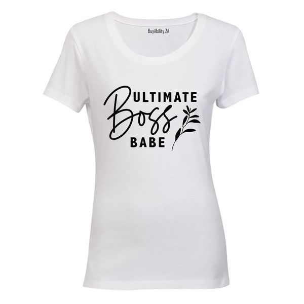 Ultimate Boss Babe - Ladies - T-Shirt