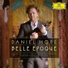 Daniel Hope: La Belle Époque for Our Time (CD / Album)