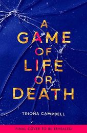 a game of life or death blurb