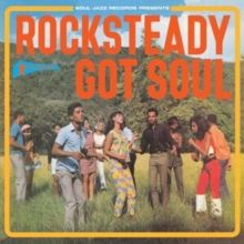 Rocksteady Got Soul (Vinyl / 12" Album)