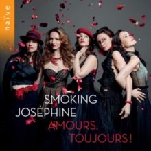 Smoking Josephine: Amours, Toujours! (CD / Album)