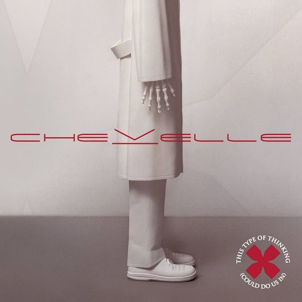 Chevelle - This Type Of Thinking (Could Do Us In) [Reissue Vinyl LP]