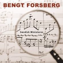Bengt Forsberg: Swedish Miniatures (CD / Album)