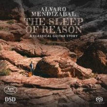 Alvaro Mendizabal: The Sleep of Reason (SACD / Hybrid)