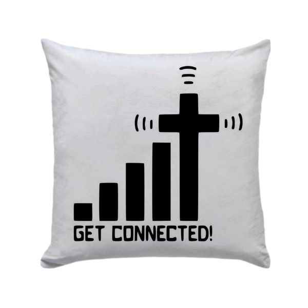 Get Connected to Christ Pillow - 30cm x 30cm