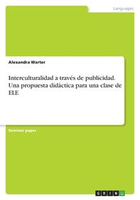 Interculturalidad A Trav S De Publicidad Una Propuesta Did Ctica Para