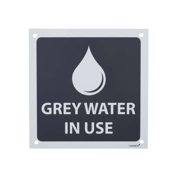 Tower Plastic Grey Water In Use Sign 150 x 150mm
