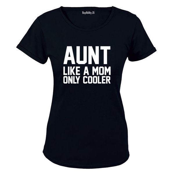 AUNT - Like a Mom - Ladies - T-Shirt