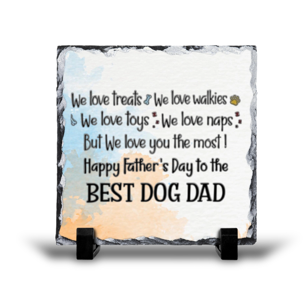 Happy Father's Day To The Best Dog Dad Gift Rock Slate