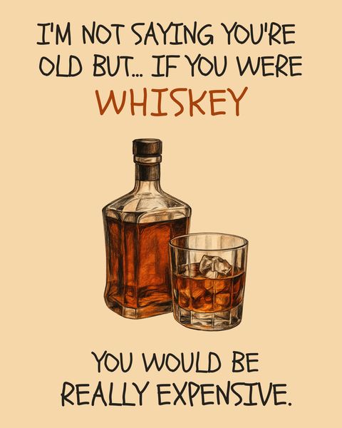 Birthday Card Funny - Whiskey