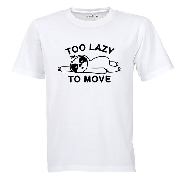 Too Lazy To Move Sloth Adults T-Shirt