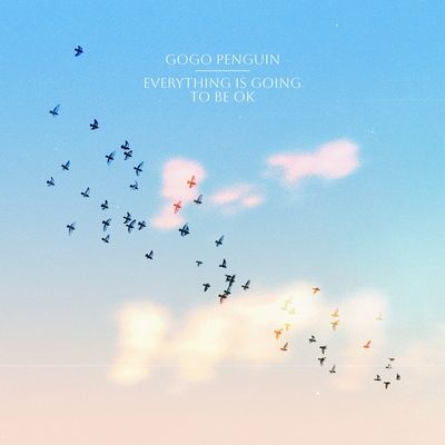 Everything Is Going to Be Okay (Vinyl / 12" Album)