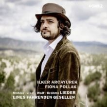 Mahler/Liszt/Wolf/Brahms: Lieder Eines Fahrenden Gesellen (CD / Album)