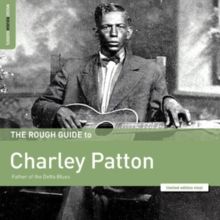 The Rough Guide to Charley Patton (Vinyl / 12" Album)