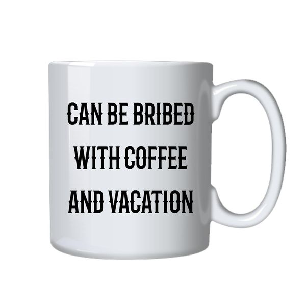 Coffee and Vacations Mug - Best Funny Novelty Cup - Ideal Gift Idea