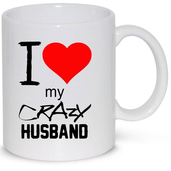 I Love My Crazy Husband Anniversary Gift Coffee Mug (11Oz Standard Mug)