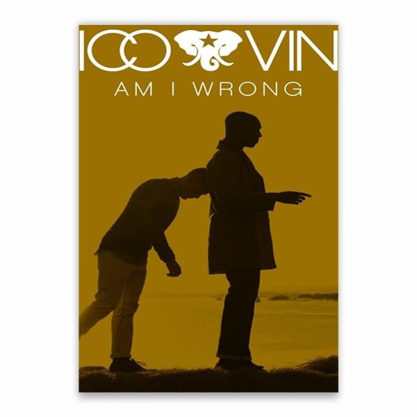Nico And Vinz Am I Wrong Poster - A1