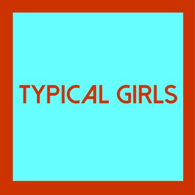 Typical Girls (Vinyl / 12" Album)