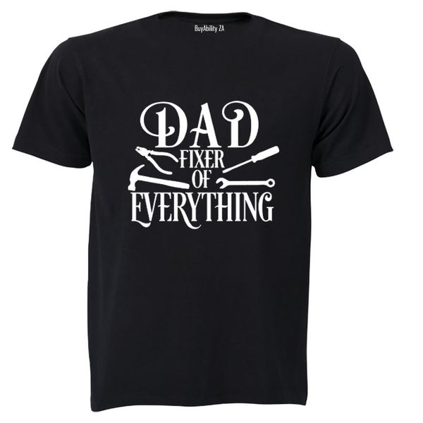 Dad - Fixer of Everything - Adults - T-Shirt