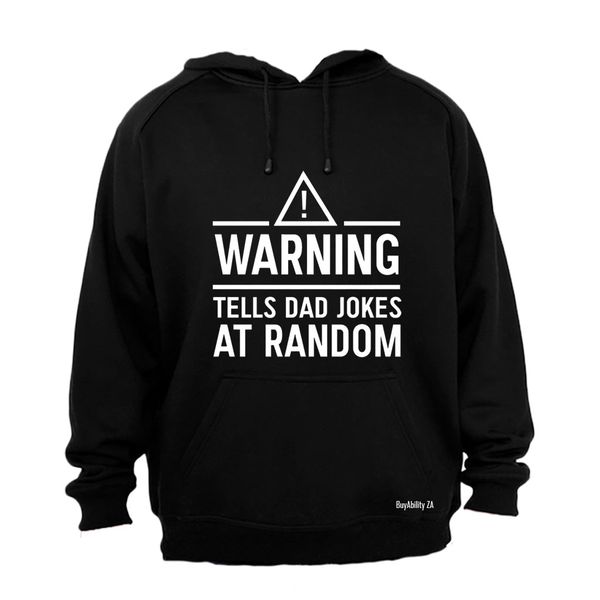 Warning - Tells Dad Jokes - Hoodie