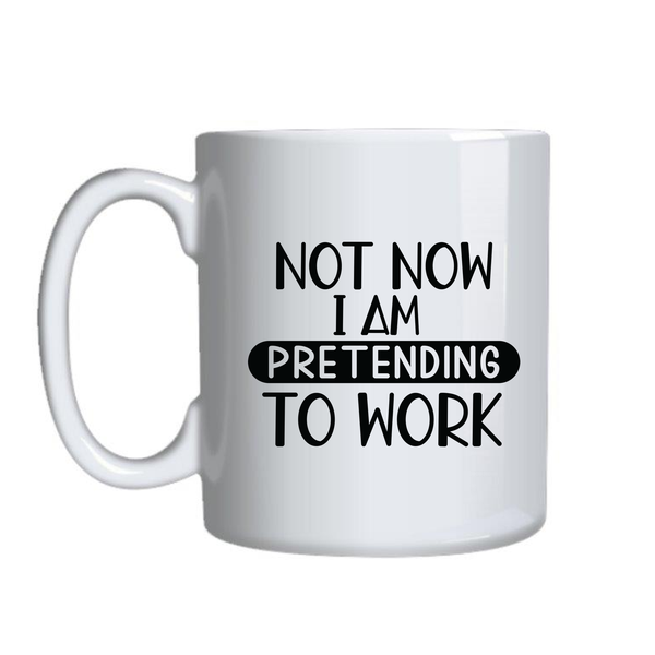 Pretending Coffee Mug for Work Lovers Funny Graphic Birthday Present